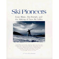 the Ski Ernie Making of Pre-Owned and by Taos Rick Richards His (Hardcover 9781560441571) Pioneers: Valley Ski Friends, Blake,